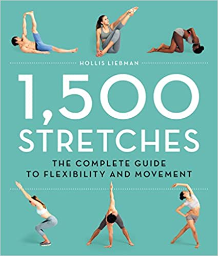 1,500 Stretches The Complete Guide to Flexibility and Movement - Epub + Conevreted Pdf